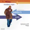 Motion Man - Pablito's Way - EP
